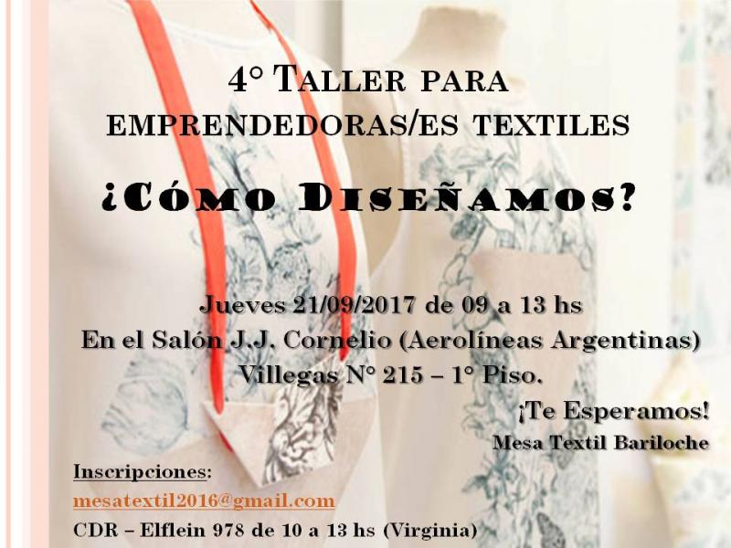 Invitan al 4&deg; Taller para emprendedoras/es textiles