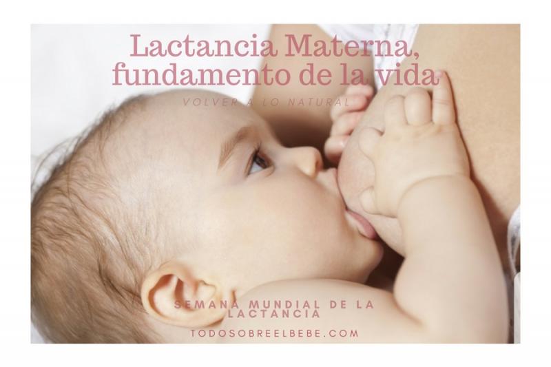 Semana Lactancia Materna del 1 al 7 de agosto