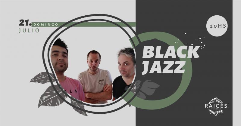 BlackJazz en Raices