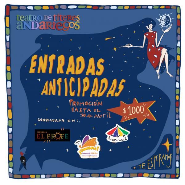 Hasta el 30 de abril, compr&aacute; tu entrada con descuento para funciones del Teatro T&iacute;teres Andariegos