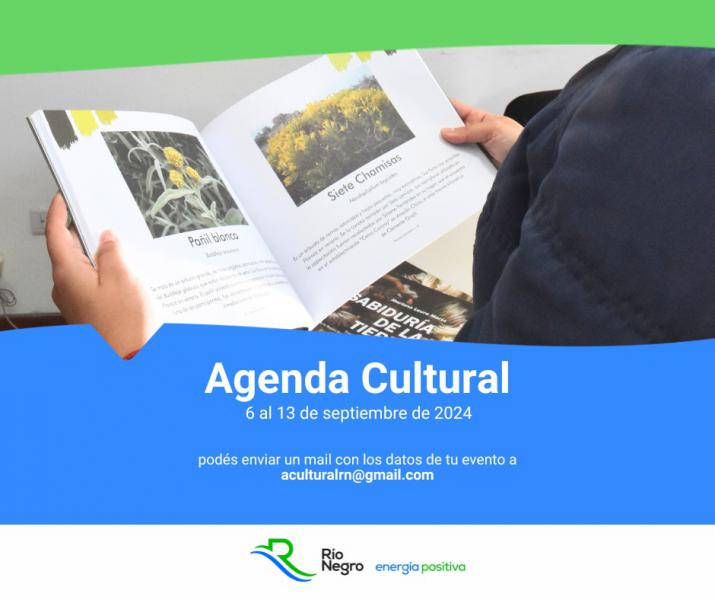 Agenda Cultural 6 al 13 de septiembre de 2024