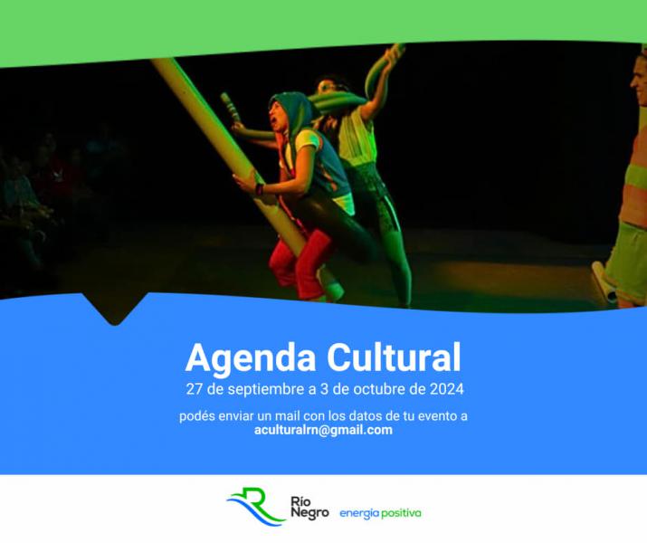 Agenda Cultural 27 de septiembre a 3 de octubre de 2024