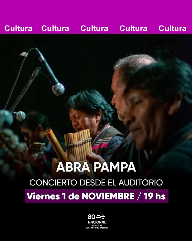 Concierto desde el Auditorio: Abra Pampa