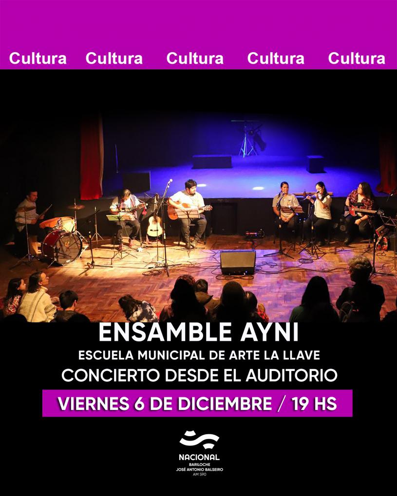 Concierto desde el Auditorio: &#147;Ensamble Ayni&#148;