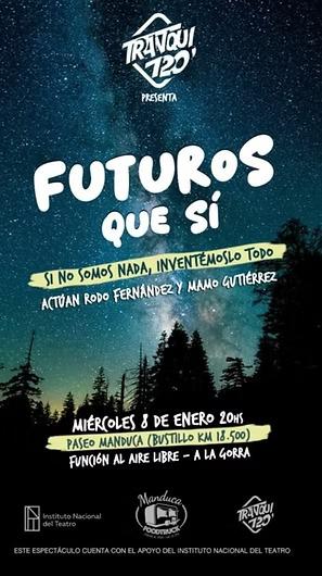 TRANQUI 120 PRESENTA:  FUTUROS QUE SI 