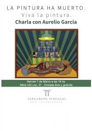 Charla de Aurelio Garcia en Farrarons Fenoglio Arte Contempor&aacute;neo