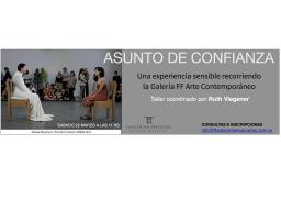 TALLER: ASUNTO DE CONFIANZA  coordinado por Ruth Viegener