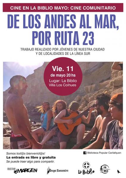 Cine en la Bib. Pop. Carilafquen: 'De los Andes al Mar, por Ruta 23'