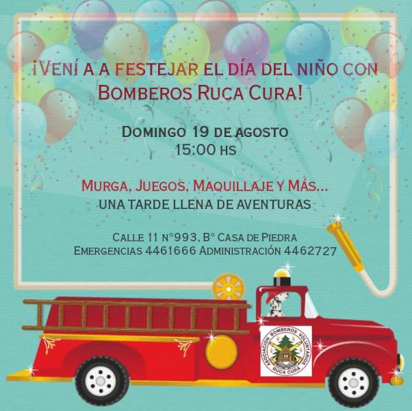 Bomberos Ruca Cura invita a los festejos por el D&iacute;a del Ni&ntilde;o