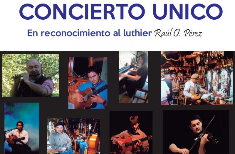 Concierto &uacute;nico en reconocimiento al luthier Ra&uacute;l O. P&eacute;rez