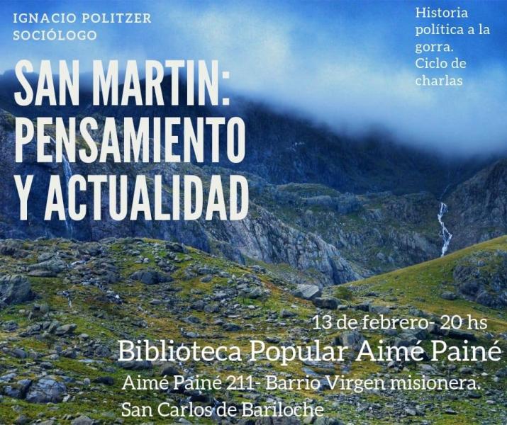 San Mart&iacute;n: pensamiento y actualidad