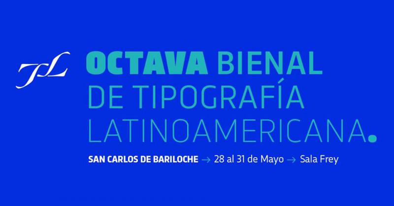 Bienal de Tipograf&iacute;a Latinoamericana.Tipos Latinos Bariloche