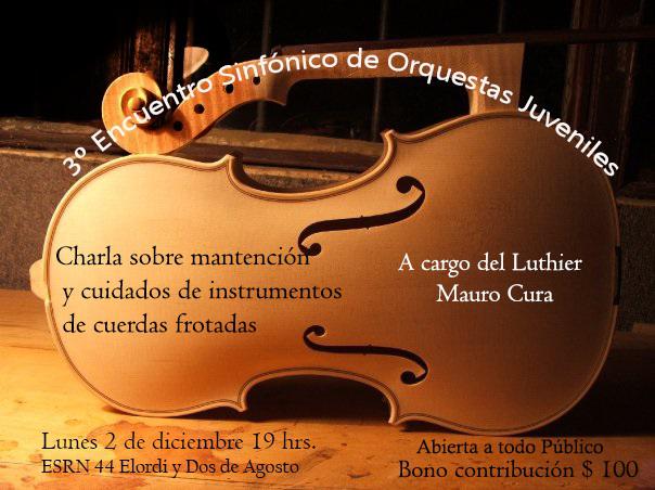 Charla sobre cuidado de instrumentos de cuerdas frotadas