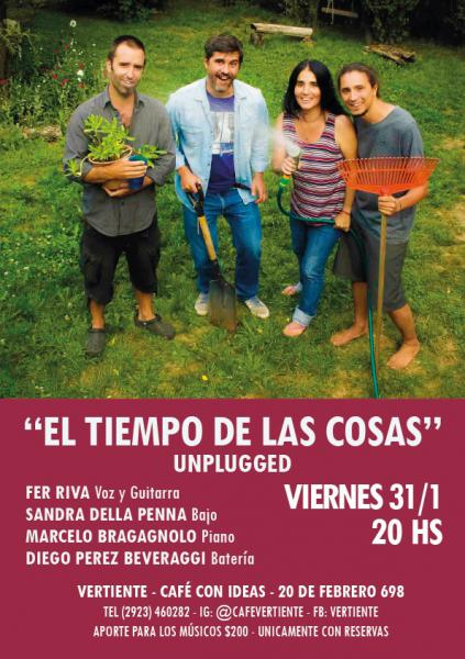 'El tiempo de las cosas' unplugged