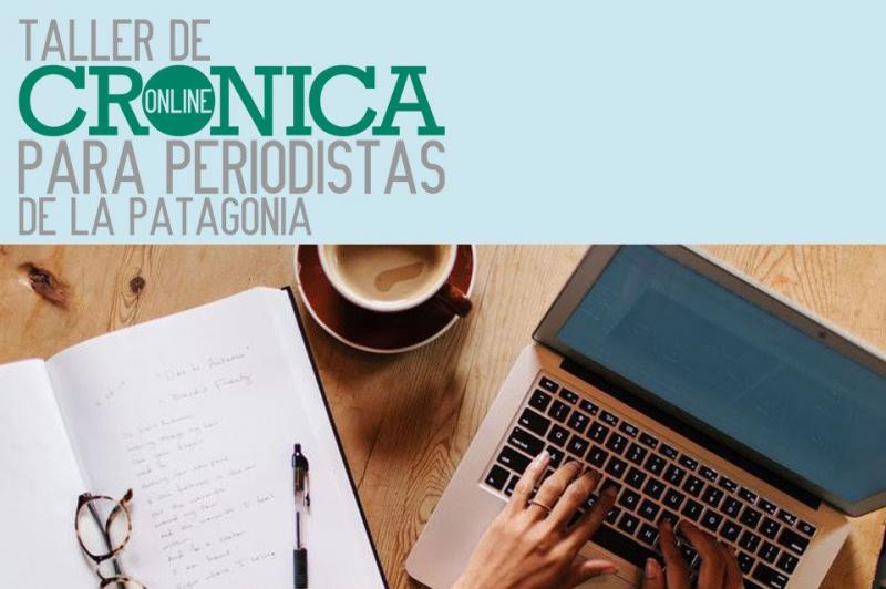 Taller online de cr&oacute;nica para periodistas de la patagonia