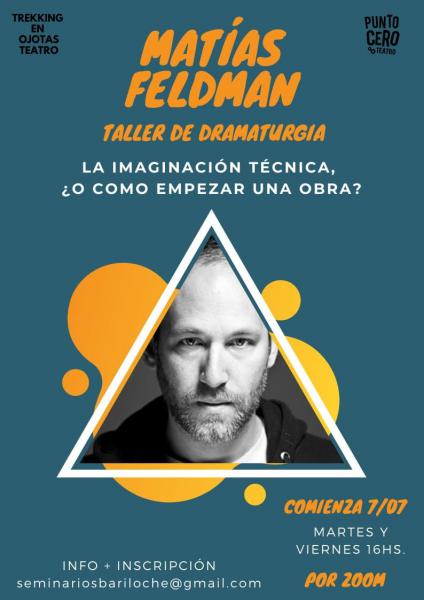 Taller de dramaturgia con Mat&iacute;as Feldman