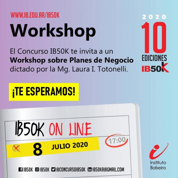 El concurso IB50K contin&uacute;a su gira virtual durante el mes de julio con charlas informativas y un workshop sobre planes de negocio