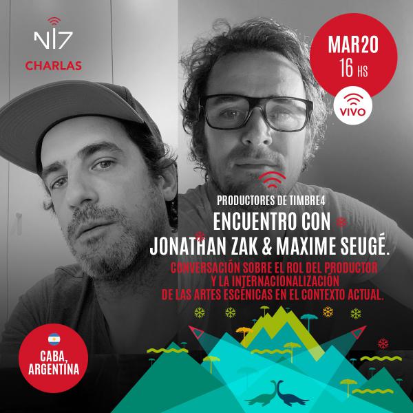 Conversaciones Nevadas. ENCUENTRO CON JONATHAN ZAK & MAXIME SEUG&Eacute; |PRODUCTORES DE TIMBRE4