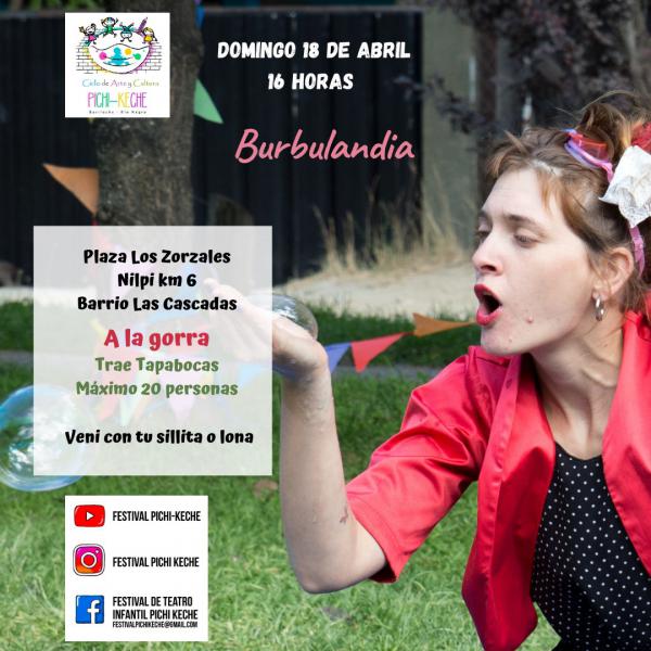 Ciclo Arte y Cultura Pichi Keche: Burbulandia