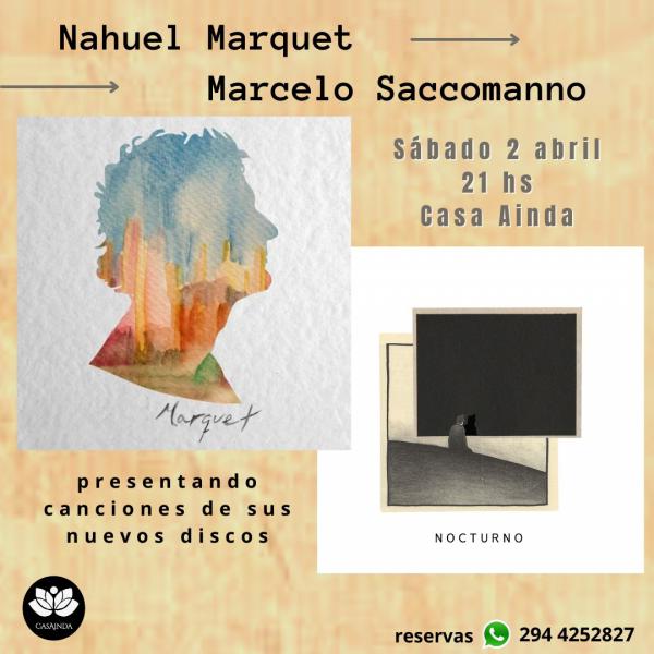 Nahuel Marquet y Marcelo Saccomanno