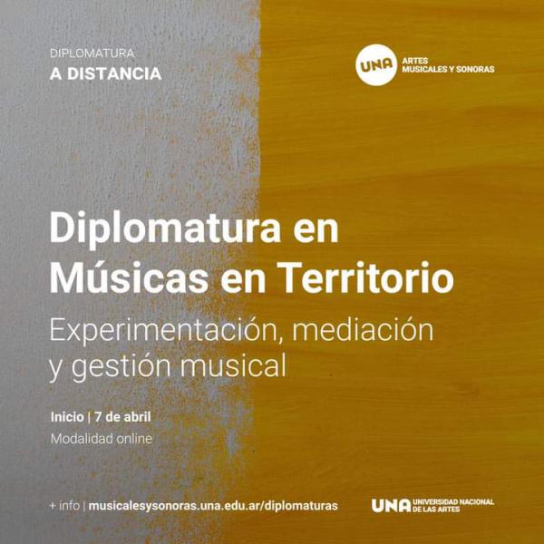 Diplomatura en m&uacute;sicas en territorio