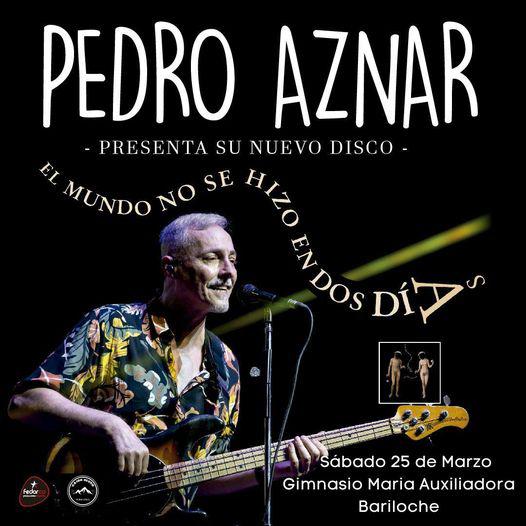 Pedro Aznar en Bariloche presentando su ultimo disco: El Mundo no se hizo en dos dias