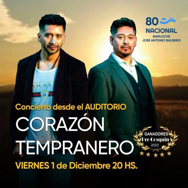 &#128308; Nacional Bariloche CONCIERTO DESDE EL AUDITORIO: Corazon Tempranero