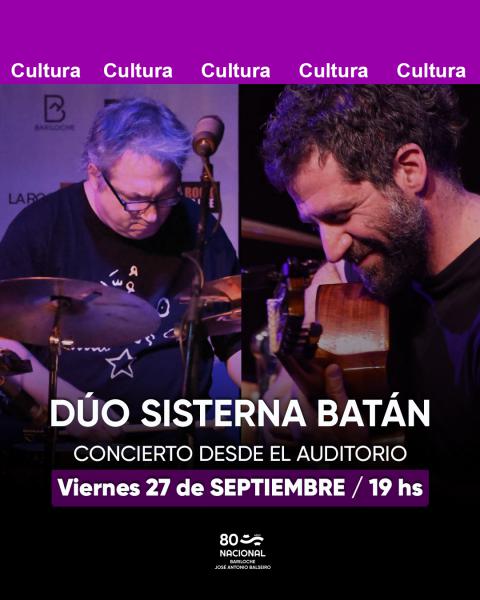 Concierto desde el Auditorio: D&uacute;o Sisterna Bat&aacute;n 