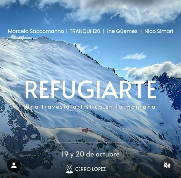 REFUGIARTE con Marcelo Sacomano, Tranqui120, Ine Guemes y  Nico Simari