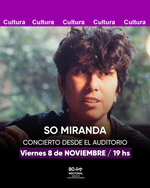 Concierto desde el Auditorio: So Miranda 