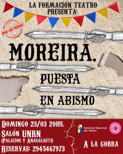 &#127917; MOREIRA. Puesta en abismo &#127917;