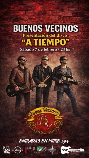 Buenos Vecinos presenta su Disco: A Tiempo