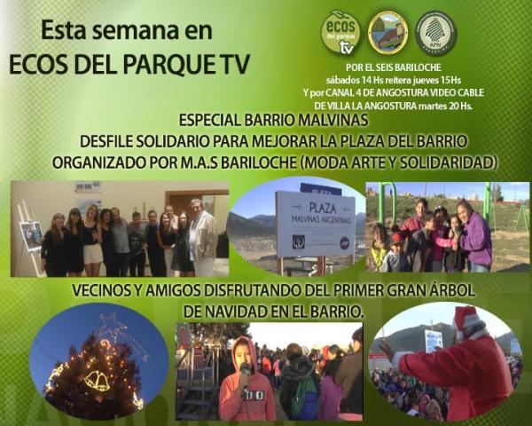 Esta semana en Ecos del Parque Tv: Especial Barrio Malvinas