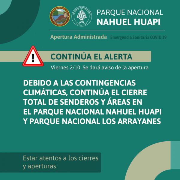 Contin&uacute;a el cierre de senderos y &aacute;reas por las condiciones clim&aacute;ticas