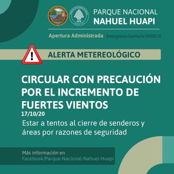 Precauci&oacute;n por fuertes vientos en el Parque Nacional