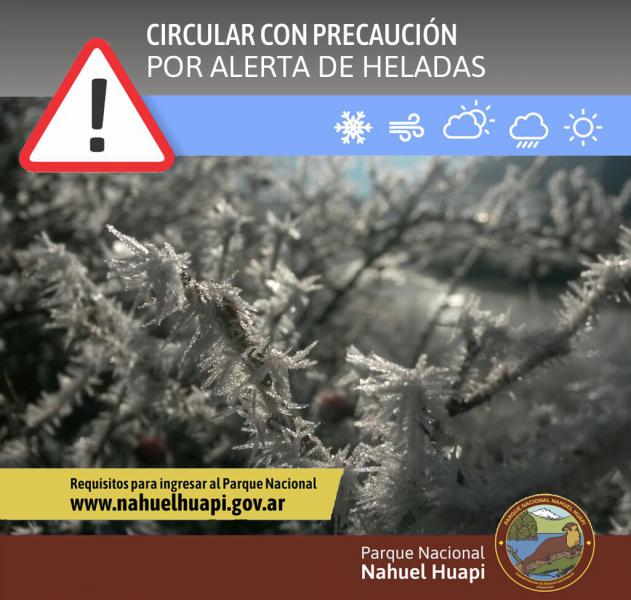 Precauci&oacute;n por heladas en el Parque Nacional Nahuel Huapi y Parque Nacional Los Arrayanes