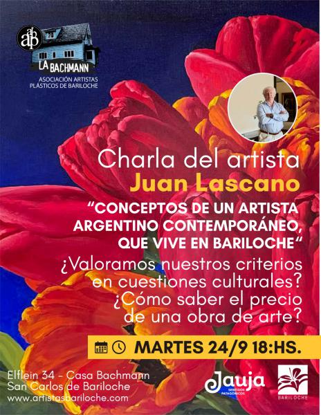 CHARLA CON EL ARTISTA JUAN LASCANO