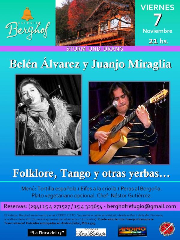Folklore, Tango y otras yerbas&#133; Bel&eacute;n Alvarez y Juanjo Miraglia.