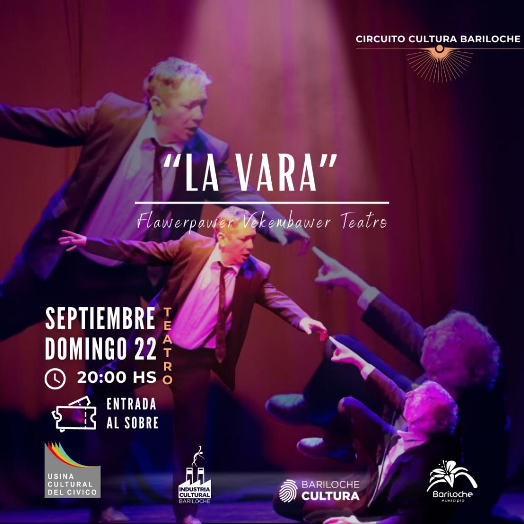 "LA VARA" Flawerpawer Vekembawer Teatro