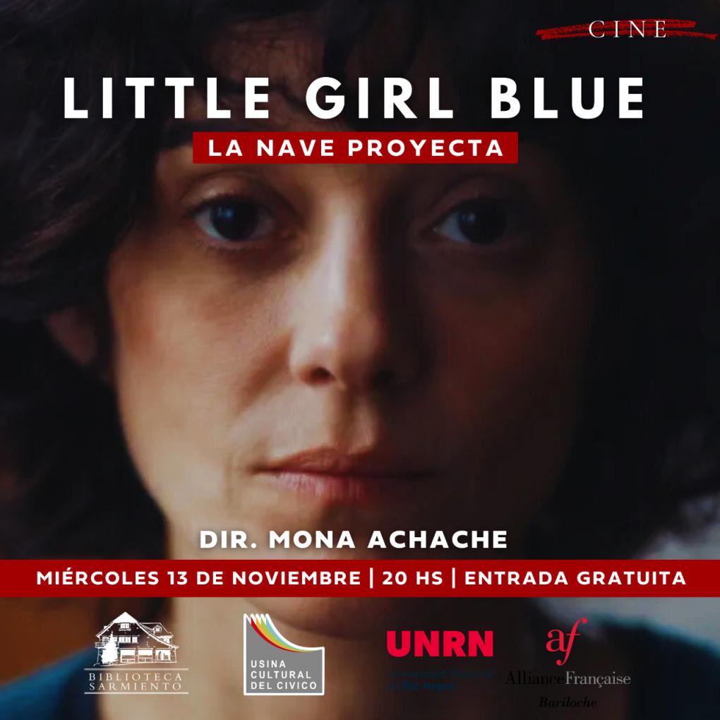 La Nave Proyecta: LITTLE GIRL BLUE