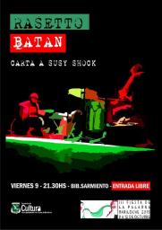 Carta a Susy Shock. Rassetto-Bat&aacute;n