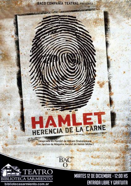 Nueva funci&oacute;n de Hamlet. Herencia de la carne