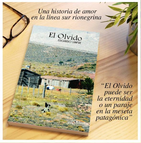 Edgardo Lanfr&eacute; presenta su novela El Olvido