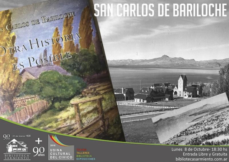 San Carlos de Bariloche. Otra historia es posible