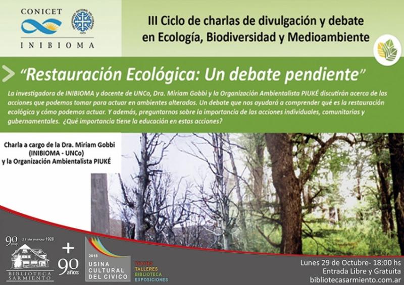 Charla INIBIOMA 'Restauraci&oacute;n Ecol&oacute;gica: Un debate pendiente'