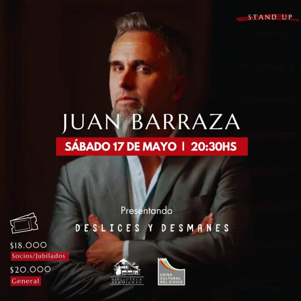 JUAN BARRAZA: Deslices y Desmanes