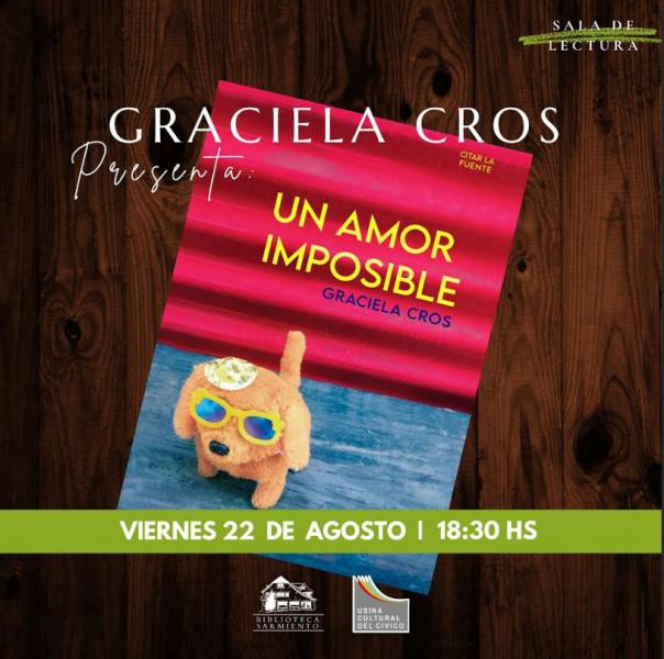Graciela Cross presenta Un amor imposible