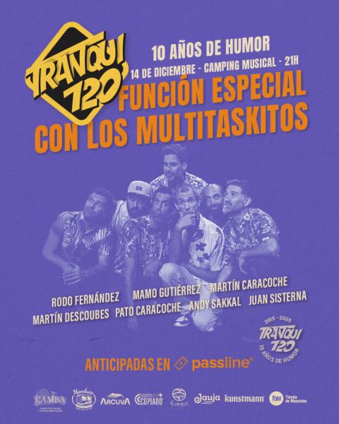 TRANQUI 120 HUMOR: FUNCIÓN ESPECIAL 10 AÑOS