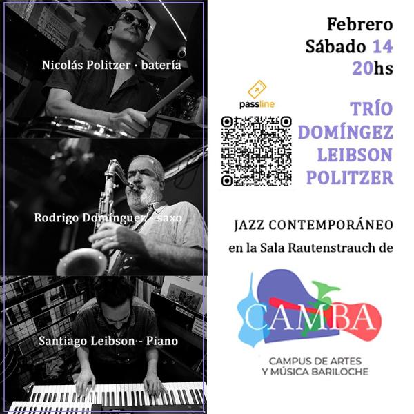 JAZZ CONTEMPORÁNEO | Trío Domínguez - Leibson - Politzer | saxo | piano | batería