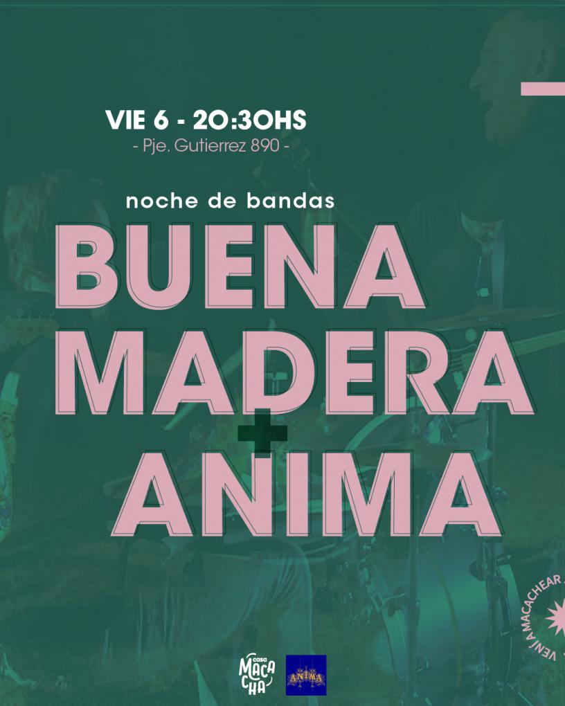 BUENAMADERA Y ANIMA